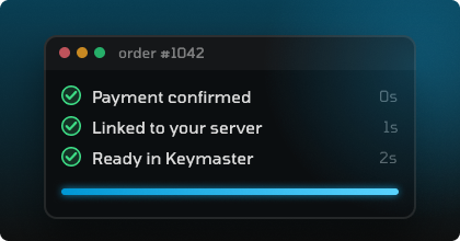 Order panel: payment confirmed, linked to your server, ready in Keymaster